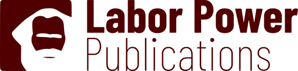 Labor Power Publications